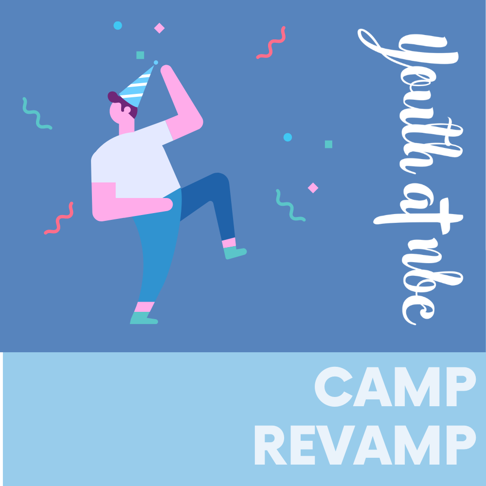 CAMP REVAMP Part Three