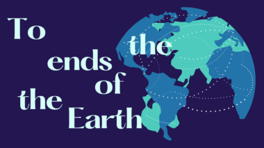To the Ends of the Earth
