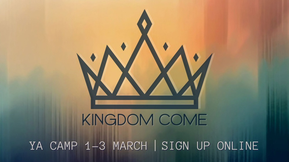 Young Adults Camp 2024- Kingdom Come