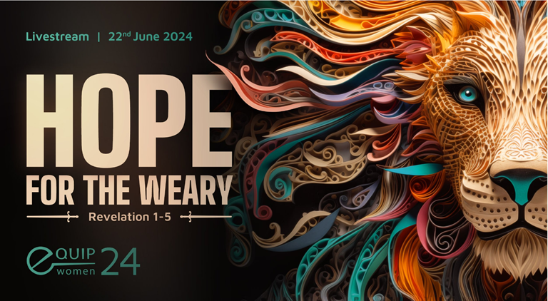 EQUIP 2024- Revelation: Hope for the Weary