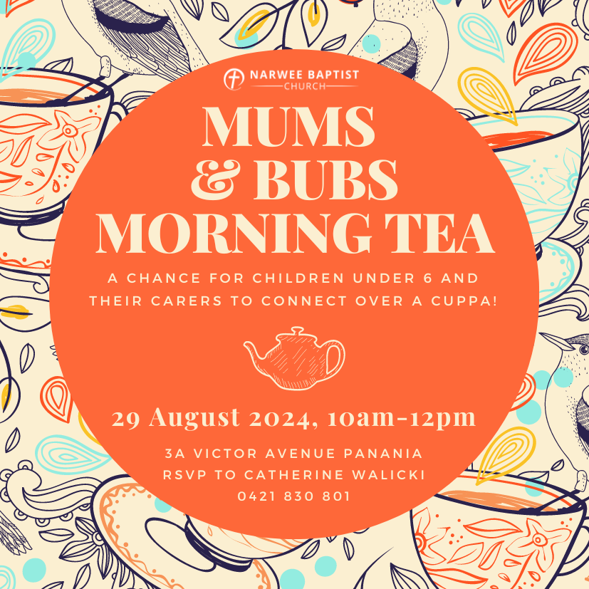 Mums & Bubs Morning Tea