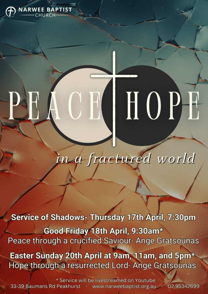 EASTER SUNDAY- Peace & Hope in a Fractured World