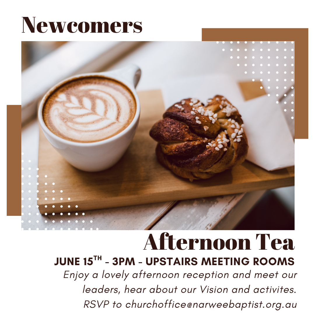 Newcomers Afternoon Tea