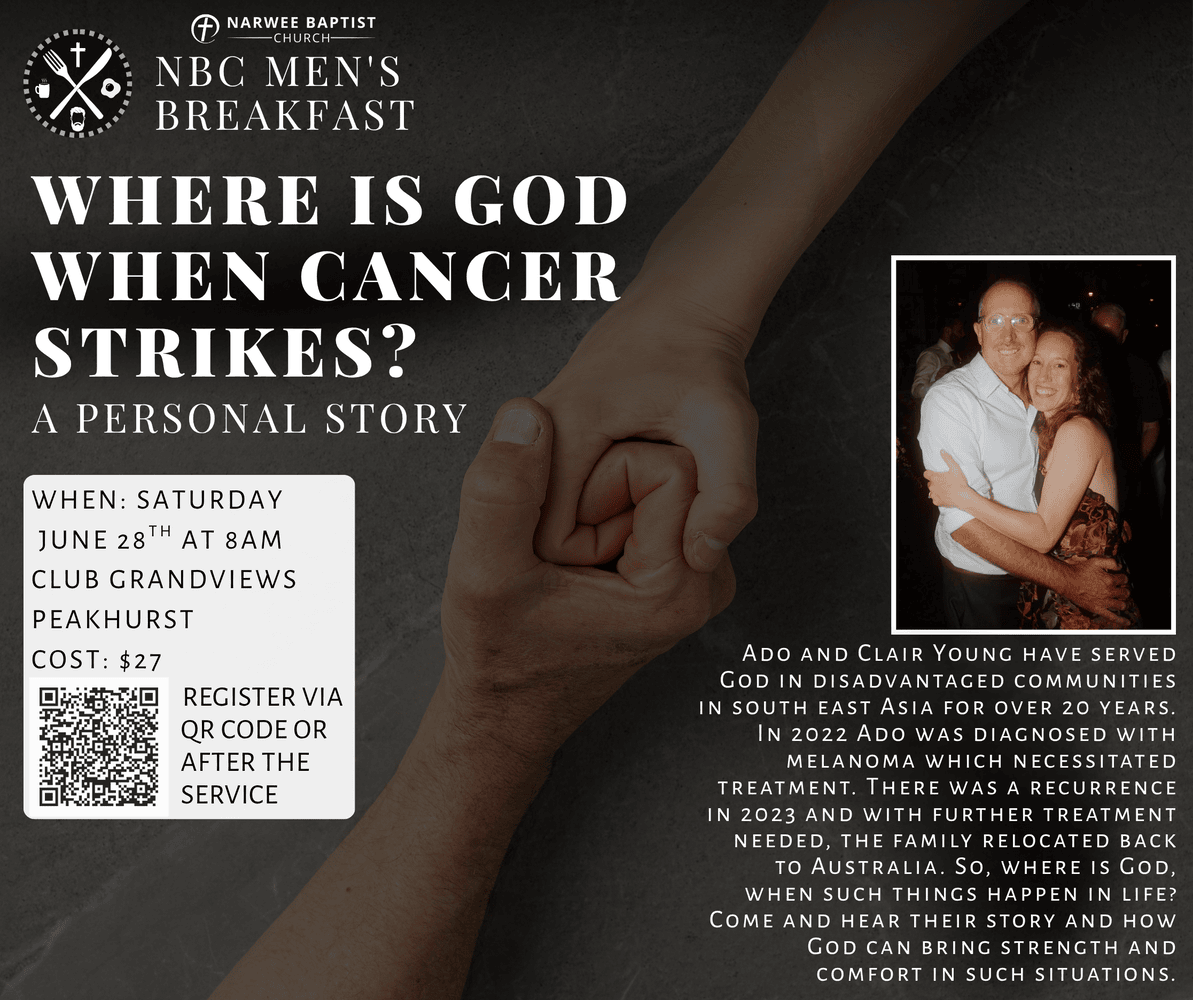 Men’s Breakfast – Where is God when cancer strikes?